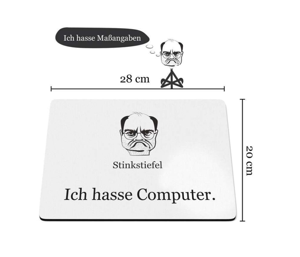 Stinkstiefel Mauspad (Ich hasse Computer)